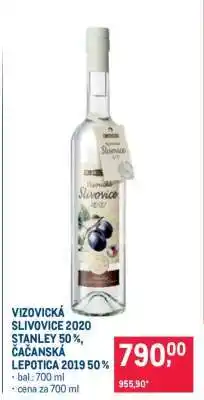 Makro VIZOVICKÁ SLIVOVICE 2020 STANLEY 50 %, ČAČANSKÁ LEPOTICA 2019 50 % nabídka