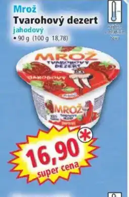 Norma Mrož Tvarohový dezert nabídka