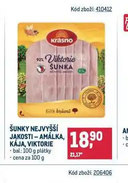 Makro Amálka, kája, viktorie šunka nejvyšší jakosti nabídka