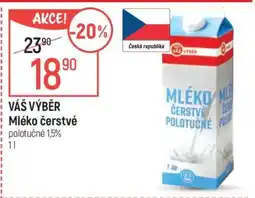 Globus Váš výběr Mléko čerstvé nabídka
