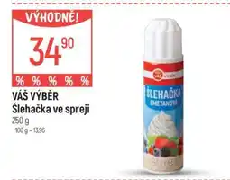 Globus VÁŠ VÝBĚR Šlehačka ve spreji nabídka