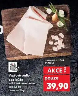 Kaufland Vepřové sádlo bez kůže nabídka