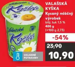Kaufland VALAŠSKÁ KYŠKA Kysaný mléčný výrobek nabídka