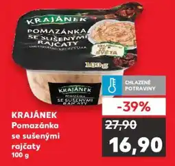 Kaufland KRAJÁNEK Pomazánka se sušenými rajčaty nabídka