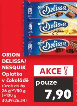 Kaufland ORION Delissa/ NESQUIK Oplatka v čokoládě nabídka