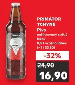 Kaufland PRIMÁTOR TCHYNĚ Pivo nabídka