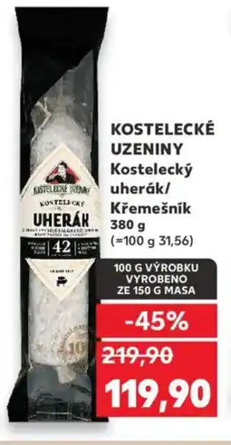 Kaufland KOSTELECKÉ UZENINY Kostelecký uherák/ Křemešník nabídka
