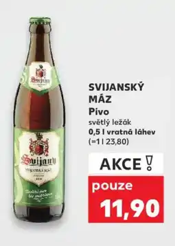 Kaufland SVIJANSKÝ MÁZ Pivo nabídka