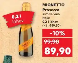 Kaufland MIONETTO Prosecco nabídka