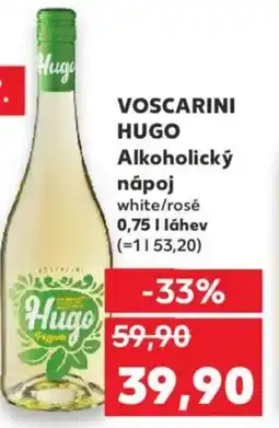 Kaufland VOSCARINI HUGO Alkoholický парој nabídka
