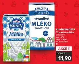 Kaufland KUNIN/MADETA Trvanlivé mléko nabídka
