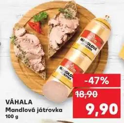 Kaufland VÁHALA Mandlová játrovka 100 g nabídka