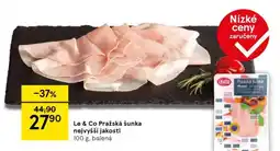 Tesco Le & Co Pražská šunka nejvyšší jakosti nabídka