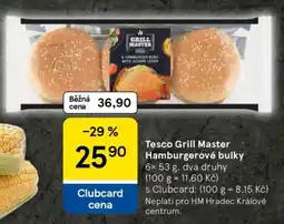 Tesco Tesco Grill Master Hamburgerové bulky nabídka