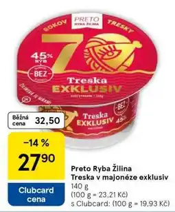 Tesco Preto Ryba Žilina Treska v majonéze exkluziv nabídka
