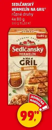 Penny Market Sedlčanský hermelín na gril nabídka