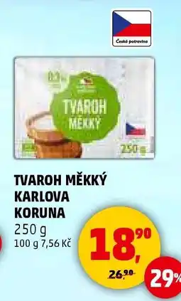 Penny Market TVAROH MĚKKÝ KARLOVA KORUNA nabídka
