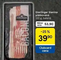 Tesco Gierlinger Slanina plátkovaná, 100 g nabídka