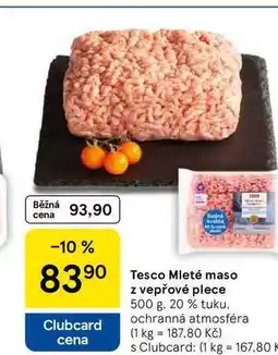 Tesco Tesco Mleté maso z vepřové plece, 500 g nabídka
