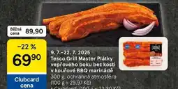 Tesco Tesco Grill Master Plátky vepřového boku bez kosti v kouřové BBQ marinádě, 300 g nabídka