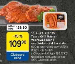 Tesco Tesco Grill Master Vepřová pečeně ve středomořském stylu nabídka