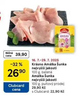 Tesco KRÁSNO AMÁLKA, ŠUNKA NEJVYŠŠÍ JAKOSTI nabídka