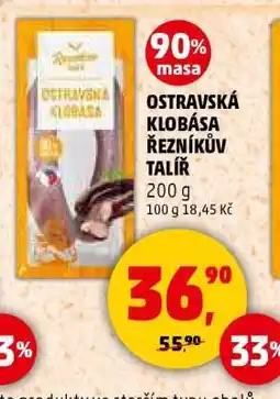 Penny Market OSTRAVSKÁ KLOBÁSA ŘEZNÍKŮV TALÍŘ nabídka