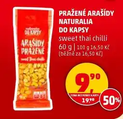 Penny Market PRAŽENÉ ARAŠÍDY NATURALIA DO KAPSY sweet Thai chilli nabídka