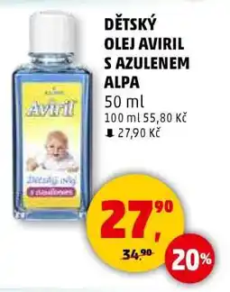 Penny Market Dětský olej Aviril s azulenem Alpa nabídka