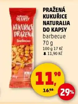 Penny Market PRAŽENÁ KUKUŘICE NATURALIA DO KAPSY barbecue nabídka