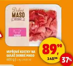 Penny Market VEPŘOVÉ KOSTKY NA GULÁŠ DOBRÉ MASO nabídka