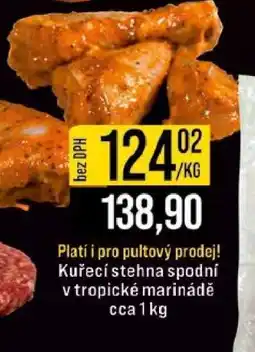 Jip Kuřecí stehna spodní v tropické marinádě cca 1 kg nabídka