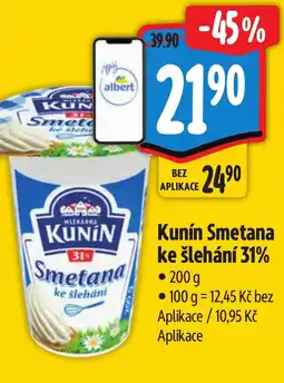 Albert Kunín Smetana ke šlehání 31% nabídka