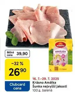 Tesco Krásno Amálka Šunka nejvyšší jakosti, 100 g nabídka