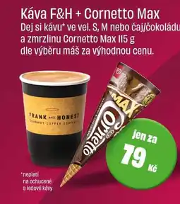 BonVeno Káva F&H ve vel. S, M nebo čaj/čokoláda a zmrzlina Cornetto Max 115 nabídka