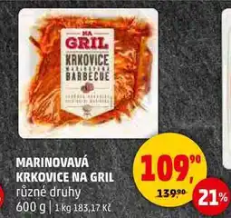Penny Market MARINOVAVÁ KRKOVICE NA GRIL různé druhy, 600 g nabídka