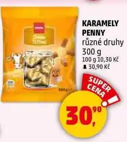 Penny Market KARAMELY PENNY různé druhy, 300 g nabídka