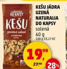 Penny Market KEŠU JÁDRA UZENÁ NATURALIA DO KAPSY solená, 60 g nabídka