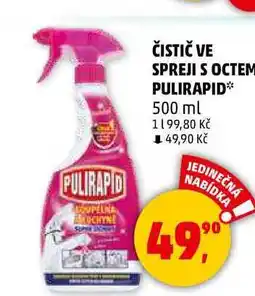 Penny Market ČISTIČ VE SPREJI S OCTEM PULIRAPID, 500 ml nabídka