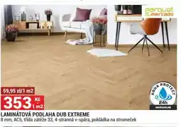 Merkury Market LAMINÁTOVÁ PODLAHA DUB EXTREME nabídka