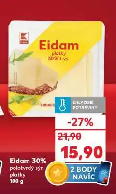 Kaufland Eidam 30% polotvrdý sýr plátky nabídka