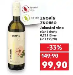 Kaufland ZNOVÍN ZNOJMO Jakostní víno nabídka