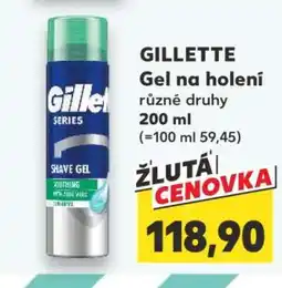 Kaufland Gillette Gel na holení nabídka