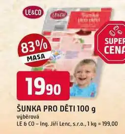 Trefa LE&CO ŠUNKA PRO DĚTI 100 g nabídka