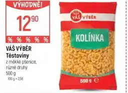 Globus VÁŠ VÝBĚR Těstoviny nabídka