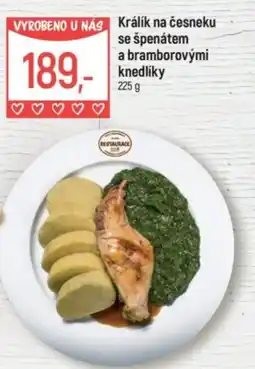 Globus Králík na česneku se špenátem a bramborovými knedlíky nabídka