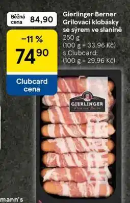 Tesco Gierlinger Berner Grilovací klobásky se sýrem ve slanině nabídka