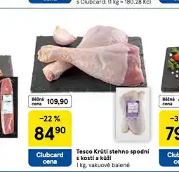 Tesco Krůtí stehno spodní s kostí a kůží nabídka