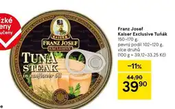 Tesco Franz Josef Kaiser Exclusive Tuňák nabídka