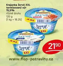 Flop Krajanka žervé XXL termizovaný sýr 15,5% různé druhy 120 g nabídka
